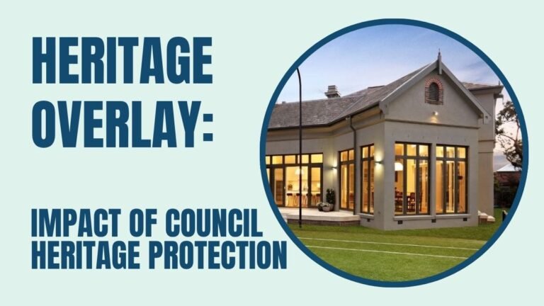 Heritage Overlay: What It Means – The impact of council heritage protection