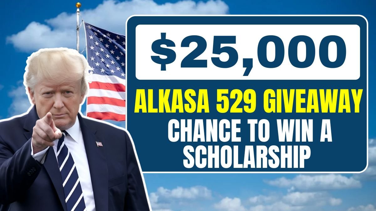 Alkasa 529 Giveaway Your Chance to Win a $25,000 Scholarship