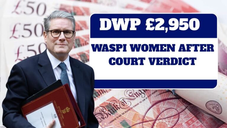 High Court Decision May Unlock £2,950 DWP Payouts for WASPI Women